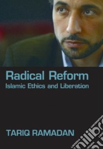 Radical Reform libro in lingua di Tariq Ramadan