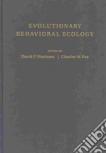 Evolutionary Behavioral Ecology libro in lingua di Westneat David (EDT), Fox Charles (EDT)