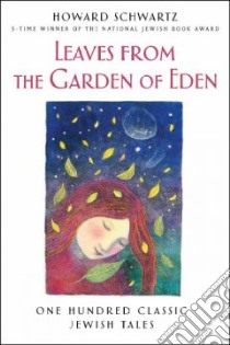 Leaves from the Garden of Eden libro in lingua di Schwartz Howard (RTL), Swarner Kristina (ILT), Schwartz Tsila (CON)