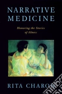 Narrative Medicine libro in lingua di Charon Rita
