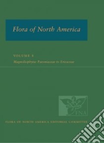 Flora of North America North of Mexico libro in lingua di Flora of North America Editorial Committee (EDT)