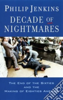 Decade of Nightmares libro in lingua di Jenkins Philip
