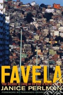 Favela libro in lingua di Perlman Janice, Cardoso Fernando Henrique (FRW)