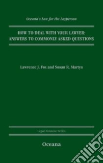 How to Deal With Your Lawyer libro in lingua di Fox Lawrence J., Martun Susan R