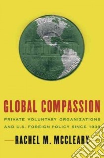 Global Compassion libro in lingua di McCleary Rachel M.