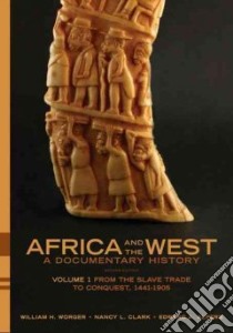 Africa and the West libro in lingua di Worger William H., Clark Nancy L., Alpers Edward A.