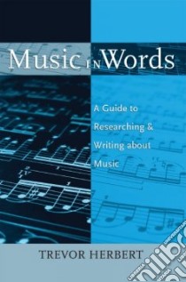 Music in Words libro in lingua di Herbert Trevor
