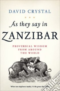 As They Say in Zanzibar libro in lingua di Crystal David