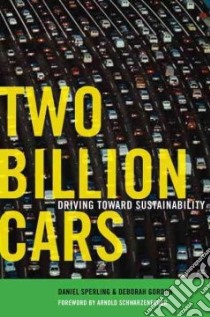 Two Billion Cars libro in lingua di Daniel Sperling