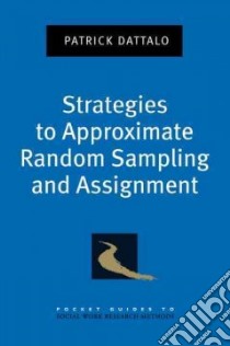 Strategies to Approximate Random Sampling and Assignment libro in lingua di Dattalo Patrick