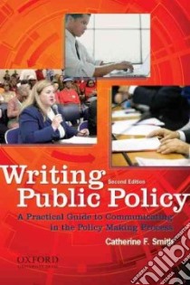Writing Public Policy libro in lingua di Smith Catherine F.