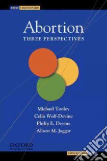 Abortion libro in lingua di Tooley Michael, Wolf-Devine Celia, Devine Philip E., Jaggar Alison M.