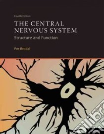 The Central Nervous System libro in lingua di Brodal Per
