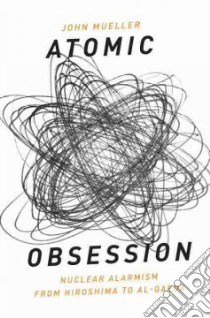 Atomic Obsession libro in lingua di Mueller John
