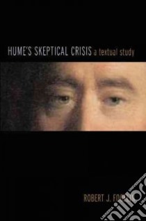 Hume's Skeptical Crisis libro in lingua di Fogelin Robert J.