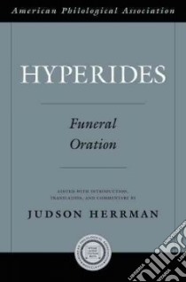 Hyperides Funeral Oration libro in lingua di Herrman Judson (EDT)