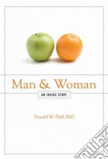 Man and Woman libro in lingua di Pfaff Donald W.