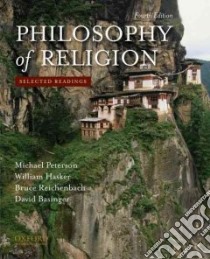 Philosophy of Religion libro in lingua di Peterson Michael, Hasker William, Reichenbach Bruce, Basinger David
