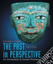 The Past in Perspective libro in lingua di Feder Kenneth L.