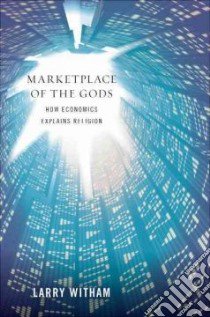 Marketplace of the Gods libro in lingua di Witham Larry