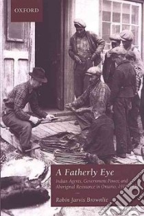 A Fatherly Eye libro in lingua di Brownlie Robin Jarvis