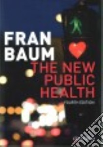 The New Public Health libro in lingua di Baum Fran