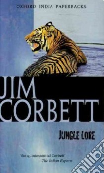 Jungle Lore libro in lingua di Corbett Jim, Booth Martin