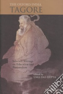 The Oxford India Tagore libro in lingua di Gupta Uma Das (EDT)