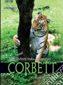 The Second Oxford India Illustrated Corbett libro in lingua di Corbett Jim