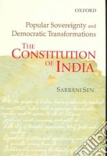 The Constitution of India libro in lingua di Sen Sarbani