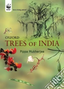 Trees of India libro in lingua di Mukherjee Pippa, Desai Poonam (ILT)