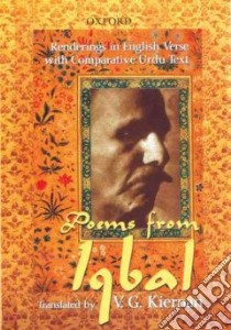 Poems From Iqbal libro in lingua di Iqbal Allama Muhammad, Kiernan V. G. (TRN), Kiernan V. G., Iqbal Muhammad