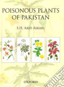 Poisonous Plants of Pakistan libro in lingua di Askari S. H. Abid