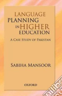 Language Planning In Higher Education libro in lingua di Mansoor Sabiha