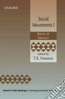 Social Movements I libro in lingua di Oommen T. K. (EDT)