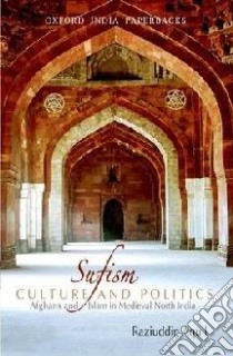 Sufism, Culture, and Politics libro in lingua di Aquil Raziuddin