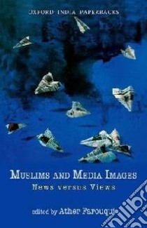 Muslims and Media Images libro in lingua di Farouqui Ather (EDT)