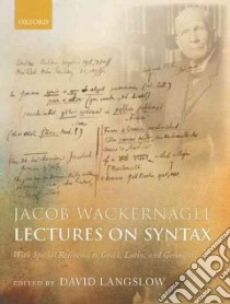 Jacob Wackernagel, Lectures on Syntax libro in lingua di Langslow David (EDT)