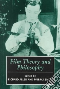 Film Theory and Philosophy libro in lingua di Richard Allen