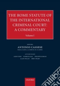 The Rome Statute of the International Criminal Court libro in lingua di Cassese Antonio (EDT), Eser Albin (EDT), Gaja Giorgio (EDT), Kirsch Philip (EDT), Pellet Alain (EDT), Gaeta Paola (EDT), Jones John R. (EDT)