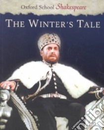 The Winter's Tale libro in lingua di Shakespeare William, Gill Roma (EDT)