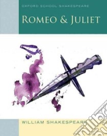 Romeo and Juliet libro in lingua di Shakespeare William, Gill Roma (EDT)