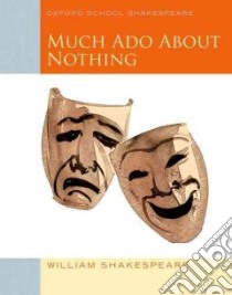 Much Ado About Nothing libro in lingua di Shakespeare William, Gill Roma (EDT)
