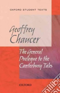 General Prologue to the Canterbury Tales libro in lingua di Chaucer Geoffrey, MacK Peter (EDT), Walton Chris (EDT)