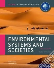 Ib course book: environmental systems and societies. Per le Scuole superiori. Con espansione online libro in lingua