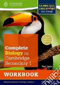 IGCSE complete biology for Cambridge secondary 1. Workbook. Per la Scuola media. Con e-book. Con espansione online libro in lingua