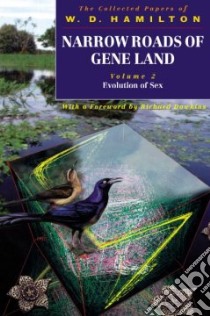 Narrow Roads of Gene Land: Vol 2 libro in lingua di W D Hamilton