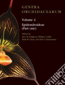 Genera Orchidacearum: v. 4 libro in lingua di MarkW Chase