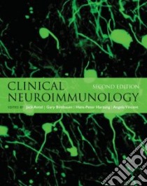 Clinical Neuroimmunology libro in lingua di Antel Jack P. (EDT), Birnbaum Gary (EDT), Hartung Hans-Peter (EDT), Vincent Angela (EDT)