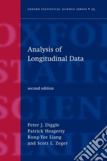 Analysis of Longitudinal Data libro in lingua di Diggle Peter J. (EDT), Heagerty Patrick, Liang Kung-Yee, Zeger Scott L.